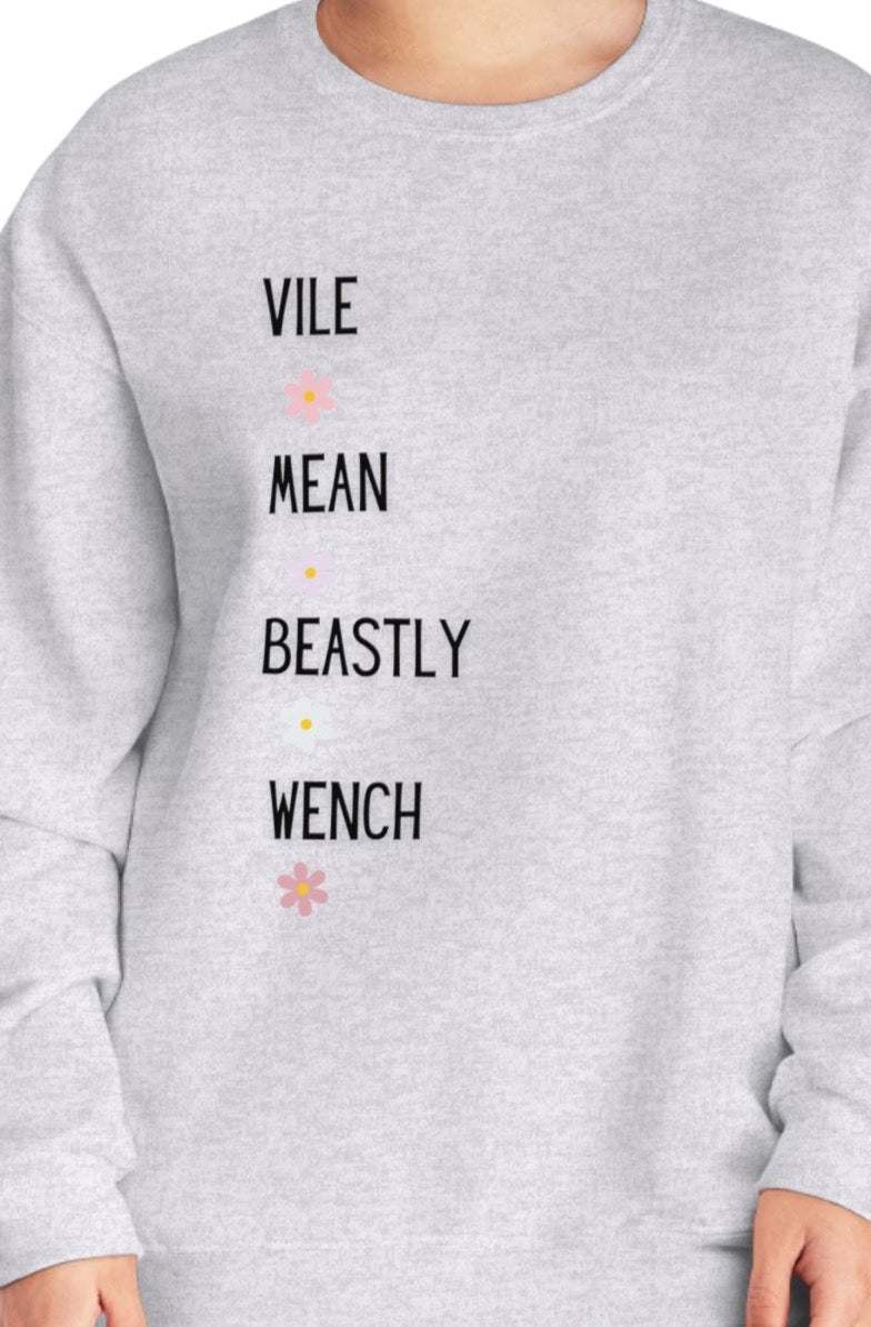 Vile Mean Beastly Wench Unisex Crewneck Sweatshirt