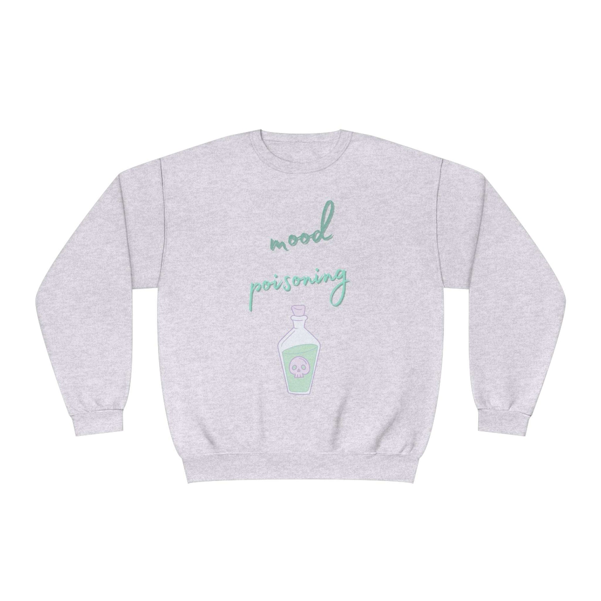 Mood Poisoning Unisex Crewneck Sweatshirt