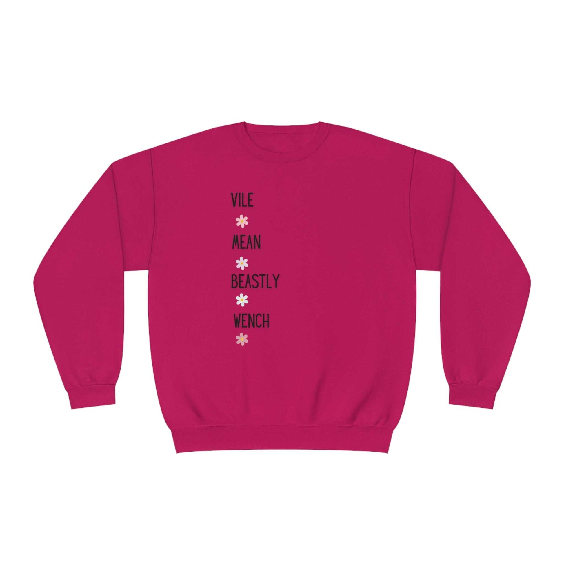 Vile Mean Beastly Wench Unisex Crewneck Sweatshirt