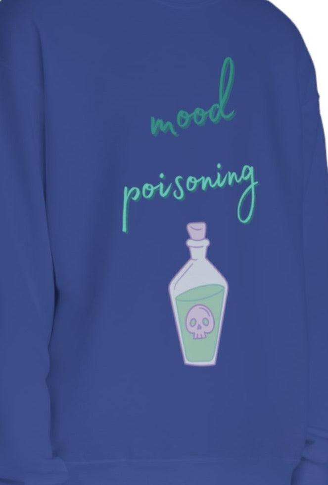 Mood Poisoning Unisex Crewneck Sweatshirt