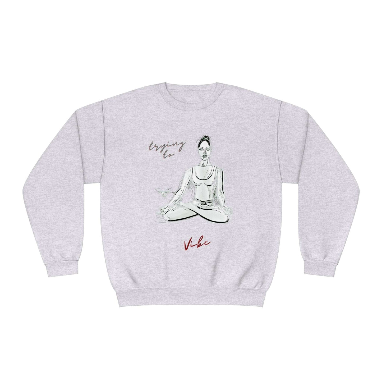 Trying to Vibe Crewneck Sweatshirt