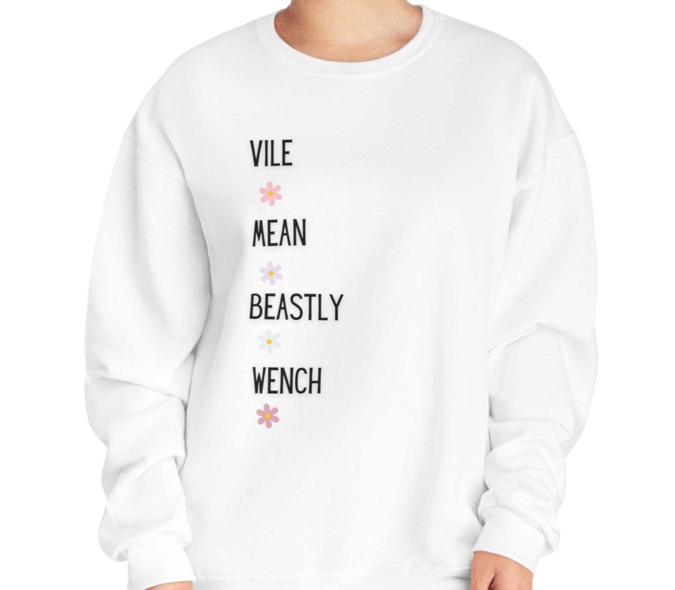 Vile Mean Beastly Wench Unisex Crewneck Sweatshirt