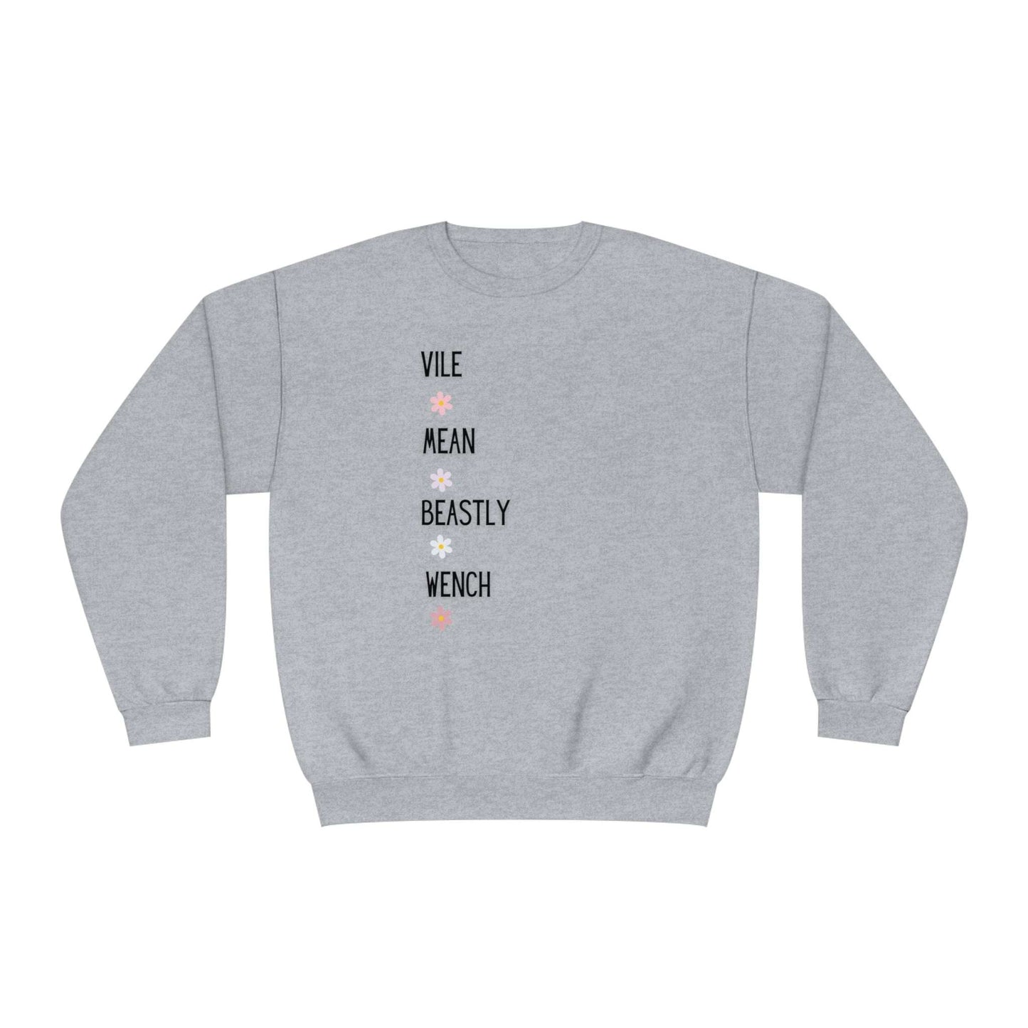 Vile Mean Beastly Wench Unisex Crewneck Sweatshirt